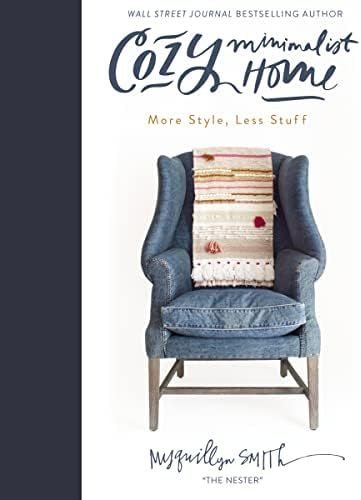 Cozy Minimalist Home: More Style, Less Stuff | Amazon (US)