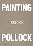 Painting Beyond Pollock | Amazon (US)