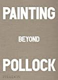 Painting Beyond Pollock: Falconer, Morgan: 9780714868776: Amazon.com: Books | Amazon (US)