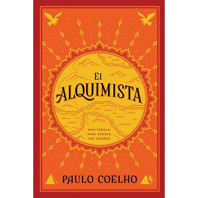 El Alquimista/ the Alchemist (Paperback) by Paulo Coelho | Target
