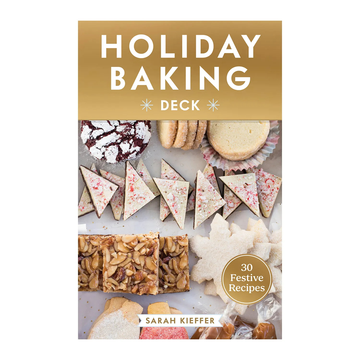 Holiday Baking Deck: 30 Festive Recipes | Sur La Table