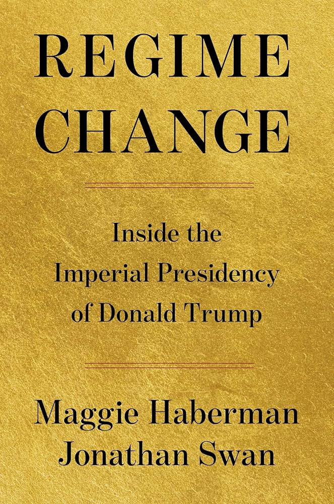 Regime Change: Inside the Imperial Presidency of Donald Trump | Amazon (US)
