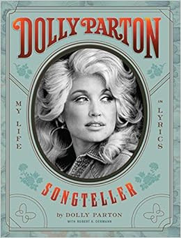 Dolly Parton, Songteller: My Life in Lyrics



Hardcover – November 17, 2020 | Amazon (US)