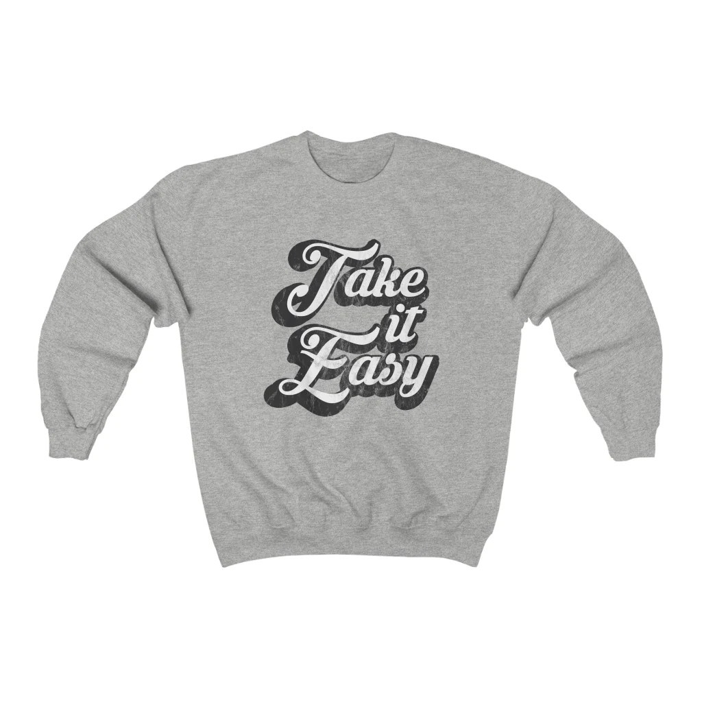 Take It Easy Distressed Unisex Sweatshirt | Always Stylish Mama