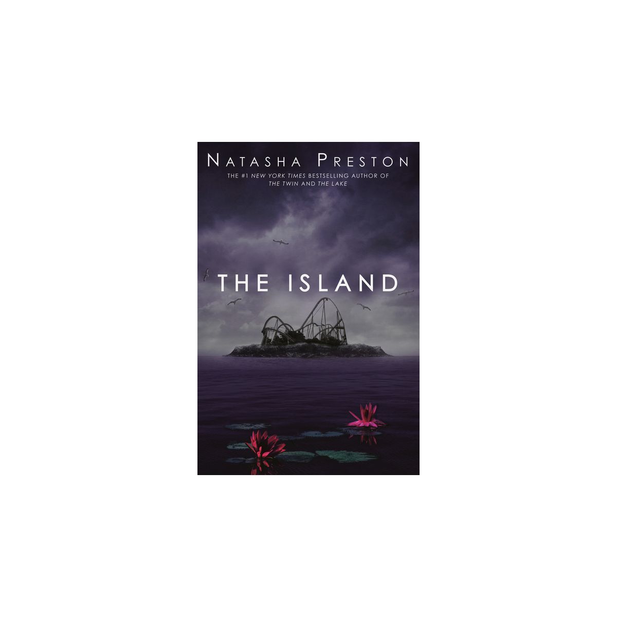 The Island - by  Natasha Preston (Paperback) | Target