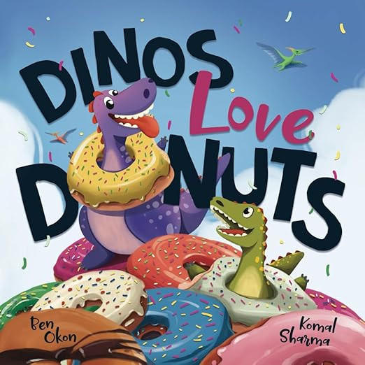 Dinos Love Donuts (Mythical Feasts)      Paperback – July 17, 2024 | Amazon (US)