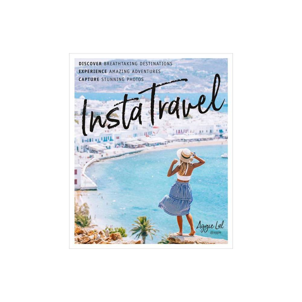 Instatravel - by Aggie Lal (Paperback) | Target