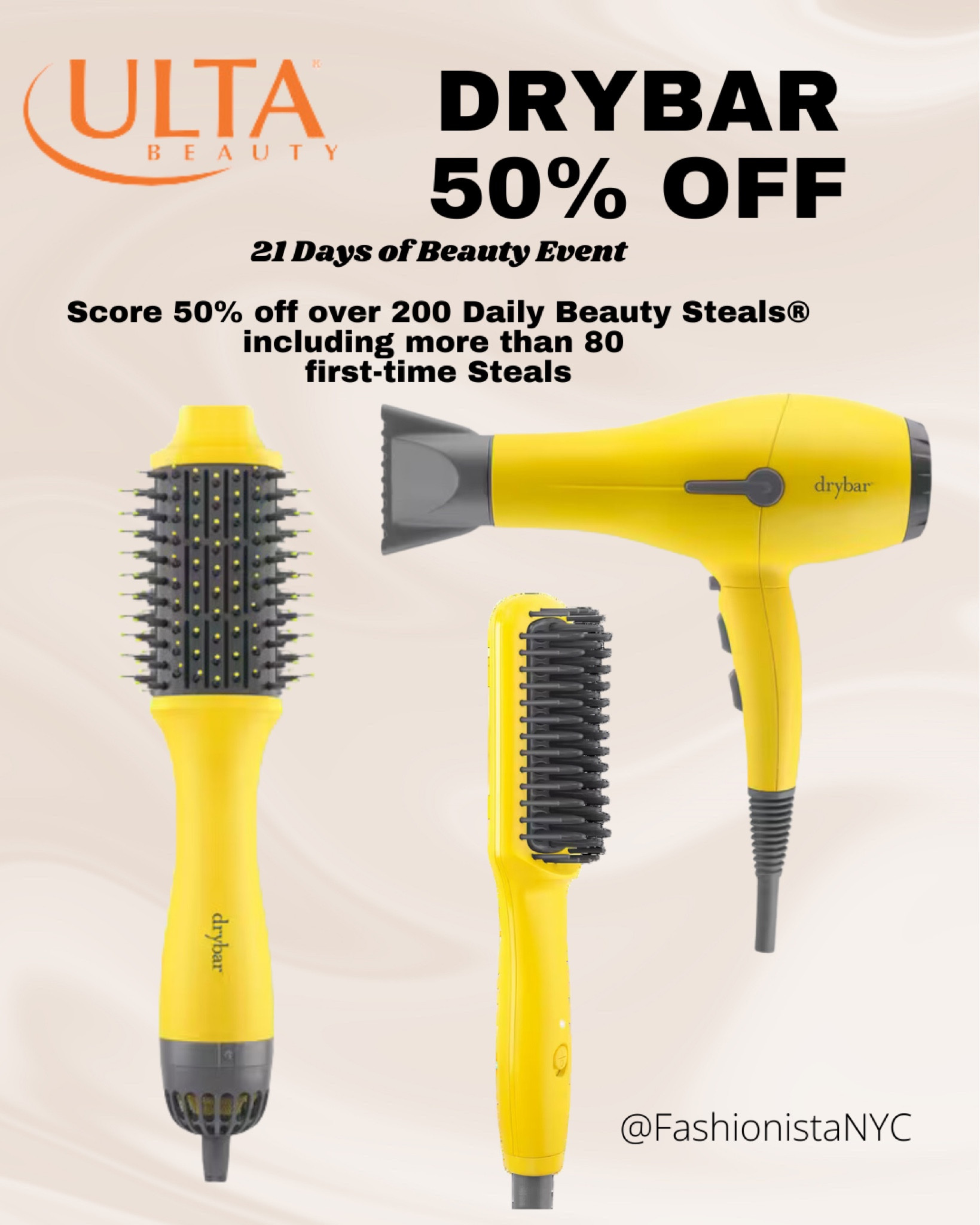 ULTA 21 Days of Beauty Event!!!
50% OFF select items each day
Today (Sept 1) top brand Drybar is on SALE for 50% OFF!!!
I have had my Blow Dryer for 3 years now with no problems 🥰 

Follow my shop @fashionistanyc on the @shop.LTK app to shop this post and get my exclusive app-only content!

#liketkit #LTKBeauty #LTKFamily #LTKSaleAlert
@shop.ltk
https://liketk.it/4PioO
