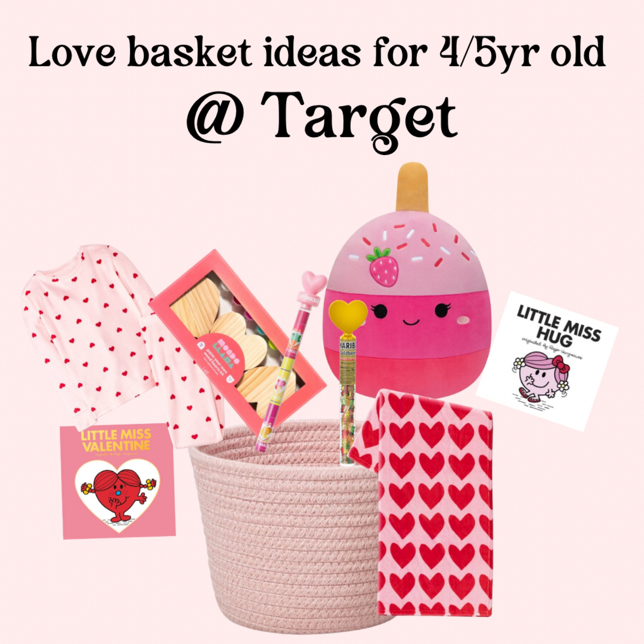 Valentines Day LOVE basket ideas for a 4/5yr old girl! All from Target! 🩷 Pajamas - Blanket- Books- Crafts- Squishmellow- Lip Smackers- Gummy bears

#LTKkids #LTKGiftGuide #LTKSeasonal