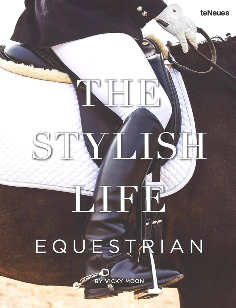 The Stylish Life: Equestrian | Amazon (US)