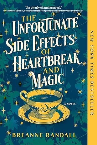 The Unfortunate Side Effects of Heartbreak and Magic: A Novel     Paperback – September 19, 202... | Amazon (US)