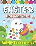 Easter Dot Markers activity Book for Kids: Happy Easter Holiday Activities Gift Idea for Toddlers an | Amazon (US)