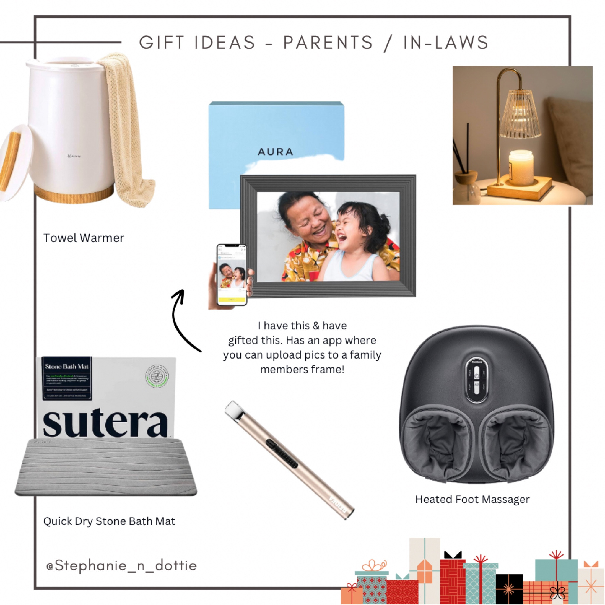2023 Gift Guide Parents
Gift Guide In Laws
Gift idea Parents
Gift idea In Laws
Heated foot Massage
Foot Massager 
Bath mat
Stone Bath Mat
Towel Warmer
Candle warmer 
Digital Frame
Digital picture frame 

#LTKfamily #LTKHoliday #LTKGiftGuide