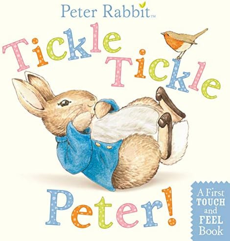 Tickle, Tickle, Peter!: A First Touch-and-Feel Book (Peter Rabbit) | Amazon (US)