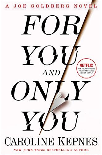 For You and Only You: A Joe Goldberg Novel | Amazon (US)