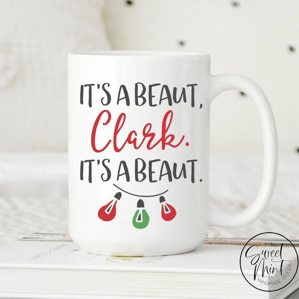 It's a Beaut Clark Mug | Sweet Mint Handmade Goods