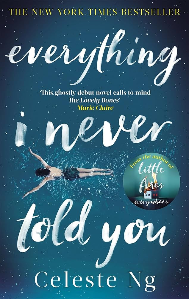 Everything I Never Told You: 'a taut tale of ever deepening and quickening suspense' O, the Oprah Magazine | Amazon (UK)