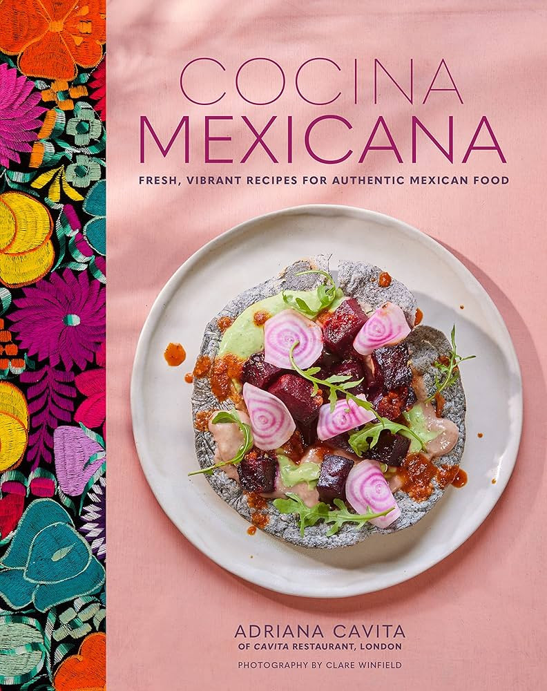 Cocina Mexicana: Fresh, vibrant recipes for authentic Mexican food | Amazon (US)