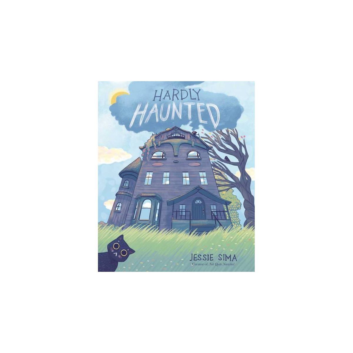 Hardly Haunted - by  Jessie Sima (Hardcover) | Target