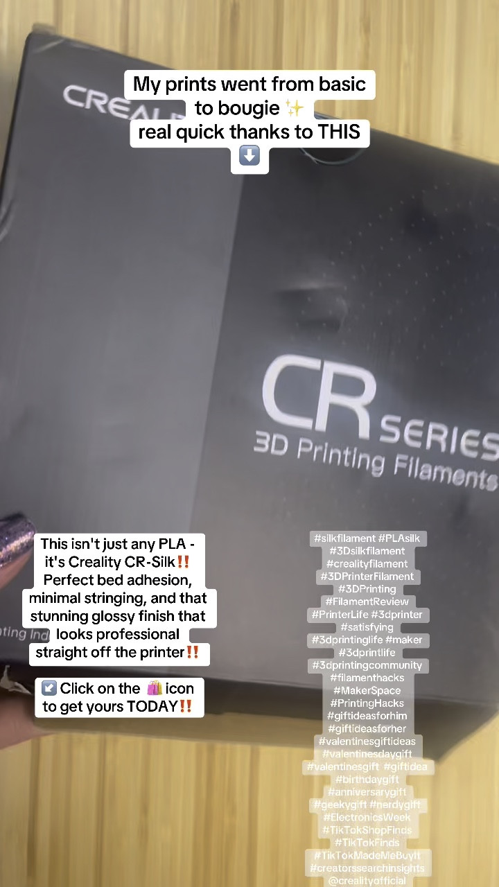 Creality CR-Silk 1.75mm PLA Filament 1kg - Shiny & Glossy Finish for 3D Printing

⚡️ MAKERS: THIS FILAMENT IS INSANE🌈

My prints went from basic to bougie ✨
real quick thanks to THIS ⬇️

This isn't just any PLA - it's Creality CR-Silk in RAINBOW‼️🌈(other options available-check them all out‼️🤩)
Perfect bed adhesion, minimal stringing, and that stunning glossy finish that looks professional straight off the printer‼️(Will show you in other videos!👍🏻)

Click on the  🛍️ icon to get yours TODAY‼️

#silkfilament #PLAsilk #3Dsilkfilament #crealityfilament #3DPrinterFilament #3DPrinting #FilamentReview #PrinterLife #3dprinter #satisfying #3dprintinglife #maker #3dprintlife #3dprintingcommunity #filamenthacks #MakerSpace #PrintingHacks #giftideasforhim #giftideasforher #valentinesgiftideas #valentinesdaygift #valentinesgift  #giftidea #birthdaygift #anniversarygift #geekygift #nerdygift @crealityofficial

#LTKFindsUnder50 #LTKGiftGuide #LTKHome