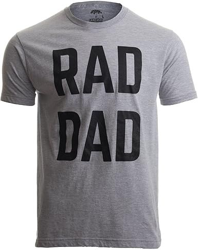 RAD DAD | Funny Cool Dad Joke Humor, Daddy Father's Day Grandpa Fathers T-Shirt | Amazon (US)