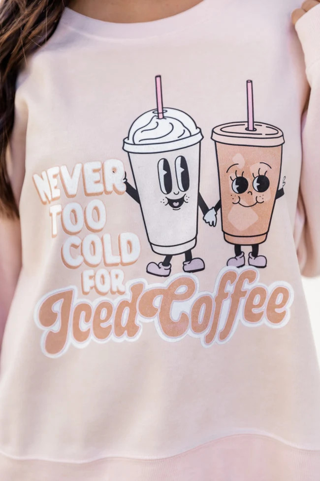 Never Too Cold For Iced Coffee Pale Pink Graphic Sweatshirt | Pink Lily