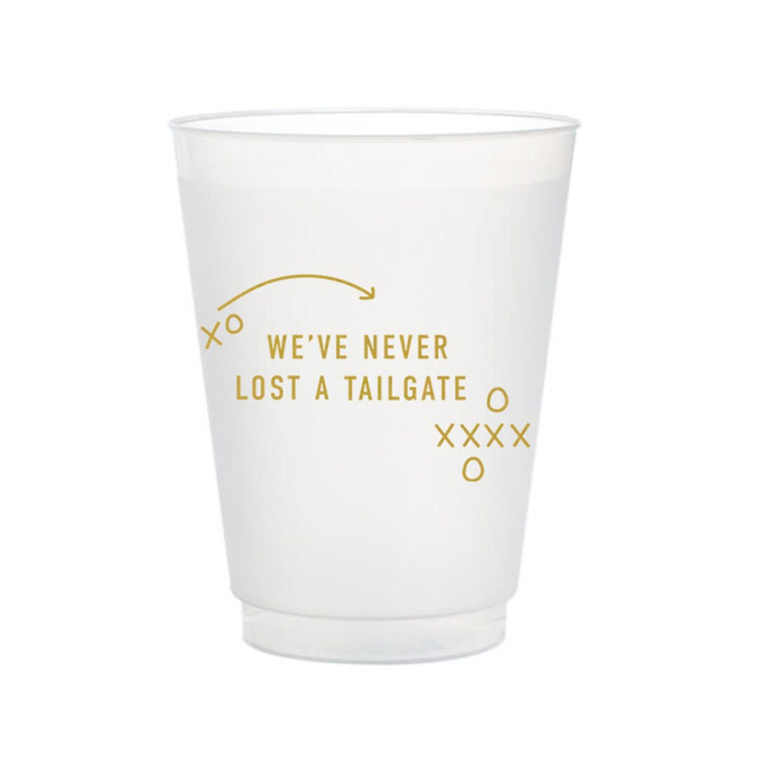 We've Never Lost A Tailgate Frost Flex Cups, Gameday Shatterproof Cups, Football Frost Flex, SEC ... | Etsy (US)