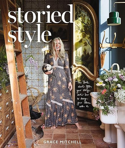 Storied Style: The Book About YOU, Your Story, and How to Design Your Home with It | Amazon (US)