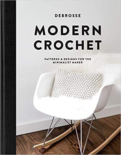 Modern Crochet: Patterns and Designs for the Minimalist Maker



Hardcover – November 19, 2019 | Amazon (US)