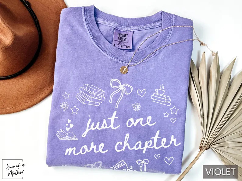 Just One More Chapter Shirt Comfort Colors Bookish Merch Book Lover Shirt Bookish Girly Shirt Rea... | Etsy (Global)