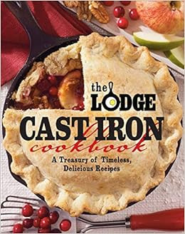 The Lodge Cast Iron Cookbook: A Treasury of Timeless, Delicious Recipes
            
            ... | Amazon (US)