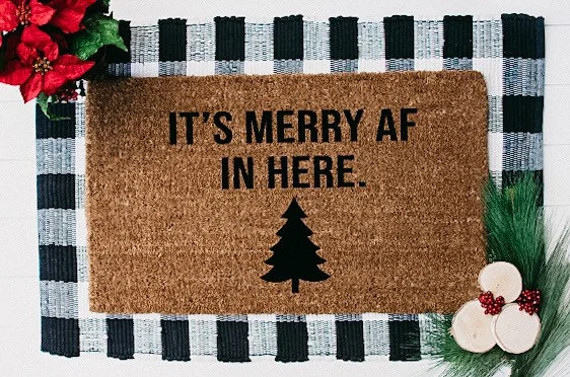 It's Merry AF in Here, Doormat, Welcome Mat, Christmas Doormat, Funny Doormat, Holiday decor, Chr... | Etsy (US)