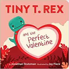 Tiny T. Rex and the Perfect Valentine     Board book – Picture Book, December 29, 2020 | Amazon (US)