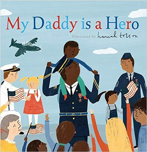 My Daddy is a Hero     Hardcover – January 1, 2018 | Amazon (US)