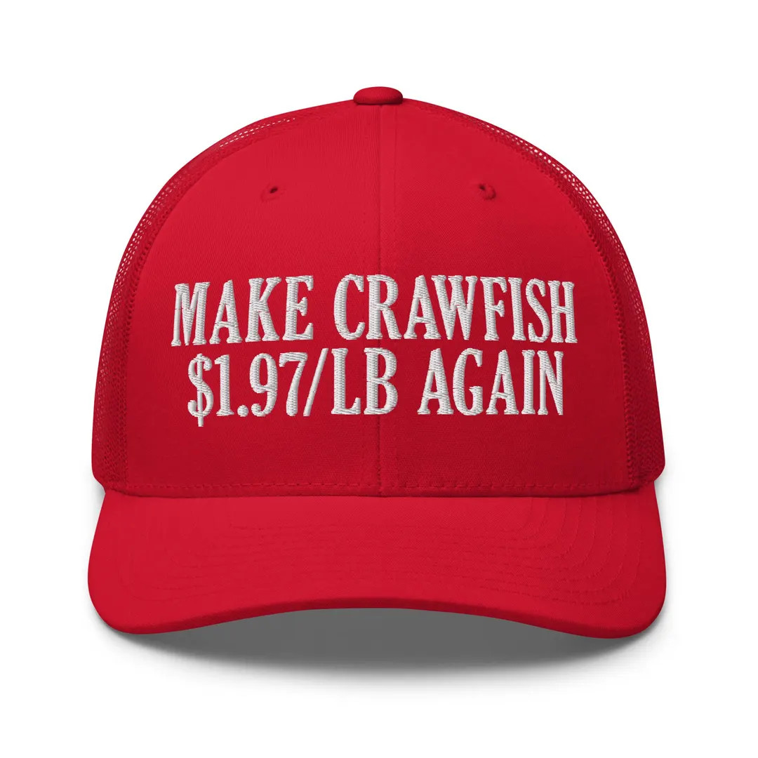 Make Crawfish 1.97/lb Again Trucker Hat - Funny Crawdad Embroidered Cap - Gift for Seafood Lover,... | Etsy (US)