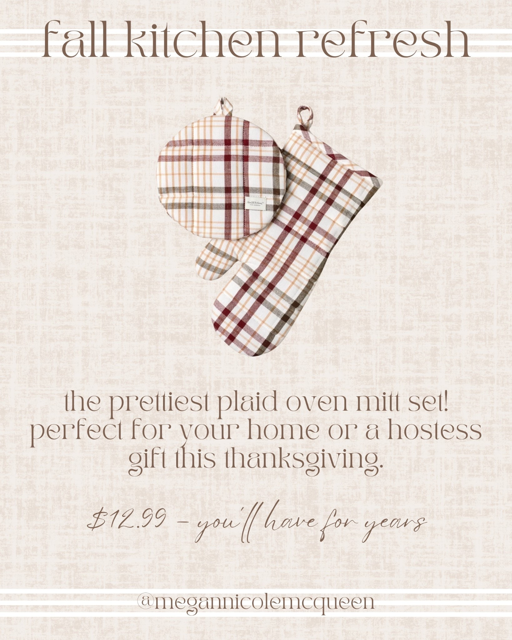 plaid oven mitt set that instantly warms up your space. perfect for everyday baking, thanksgiving hosting, or a thoughtful hostess gift you’ll give again and again!

fall kitchen decor, plaid oven mitt, thanksgiving hostess gift ideas, cozy kitchen essentials, target fall finds, affordable home decor, kitchen refresh, neutral kitchen accents, autumn home styling, classic plaid

#LTKHome #LTKFindsUnder50 #LTKSeasonal