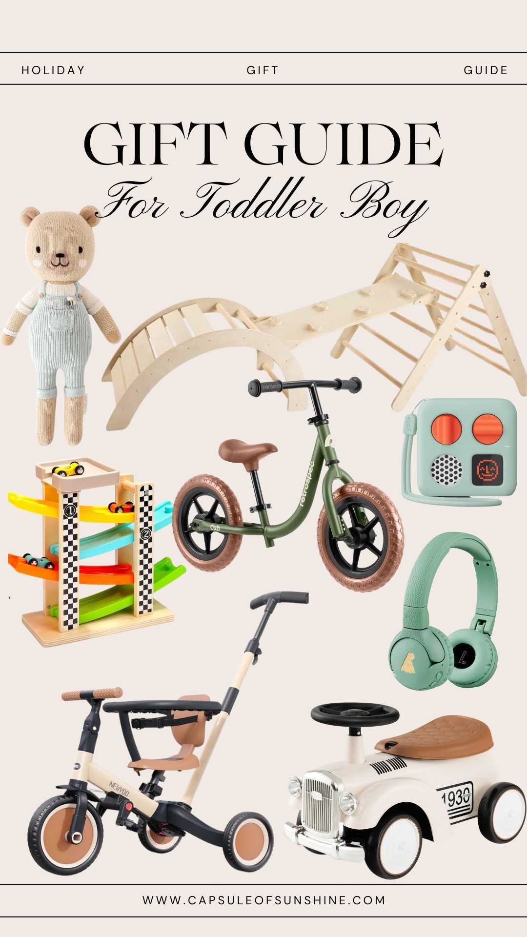 Shopping for a toddler boy? This gift guide is packed with fun, functional, and stylish picks that encourage play, movement, and creativity! From balance bikes to open-ended climbing toys, cozy plush friends, and interactive learning gadgets—there’s something here to make little ones smile big.

Save this for later & shop now on capsuleofsunshine.com!

#GiftGuide #ToddlerGifts #GiftsForKids #HolidayGifting #ToddlerToys #ChristmasGiftIdeas #PlaytimeFun #CapsuleOfSunshine

#LTKKids #LTKSeasonal #LTKFamily