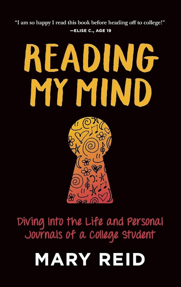 Reading My Mind: Diving into the Life and Personal Journals of a College Student | Amazon (US)