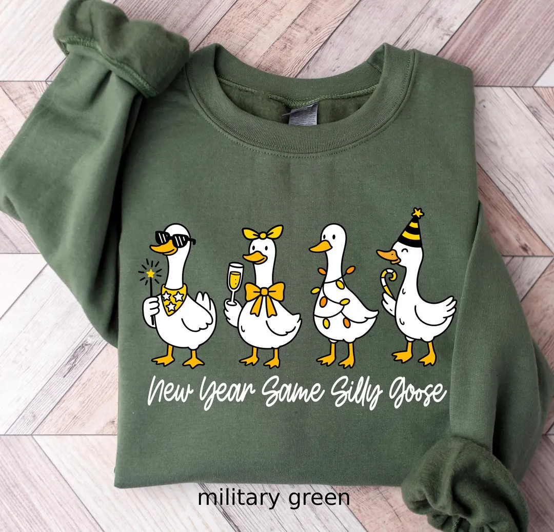 New Year Same Silly Goose Sweatshirt: Funny 2026 Celebration Gift Sweater | Etsy (US)
