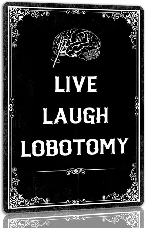 Live Laugh Lobotomy Metal Sign Vintage Spooky Tin Signs Gothic Halloween Decorations Witch Decor ... | Amazon (CA)