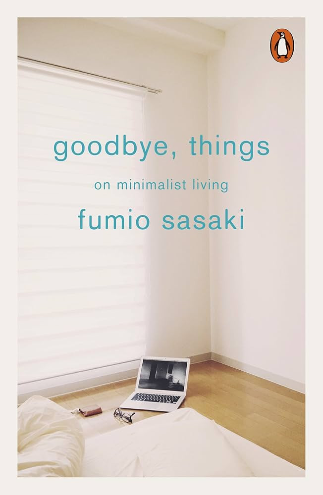 Goodbye, Things: On Minimalist Living | Amazon (UK)
