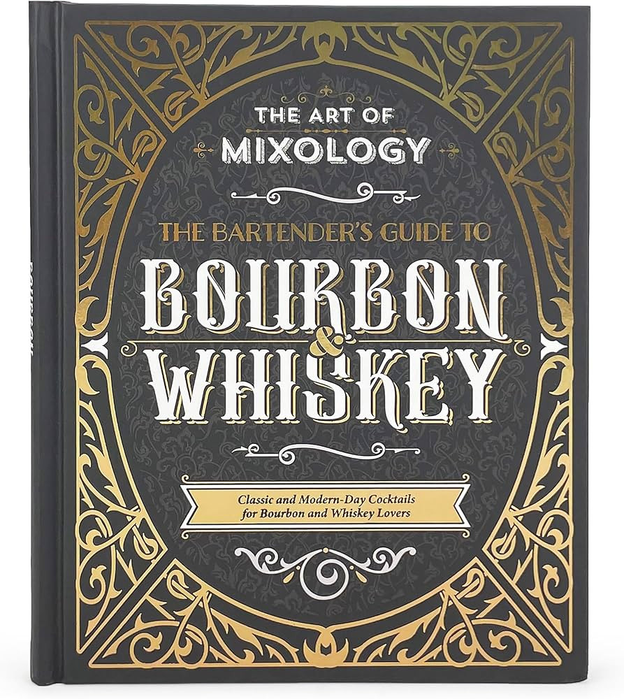 Art of Mixology: Bartender's Guide to Bourbon & Whiskey - Classic & Modern-Day Cocktails for Bour... | Amazon (US)