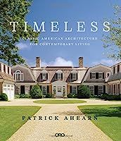 Timeless: Classic American Architecture for Contemporary Living | Amazon (US)