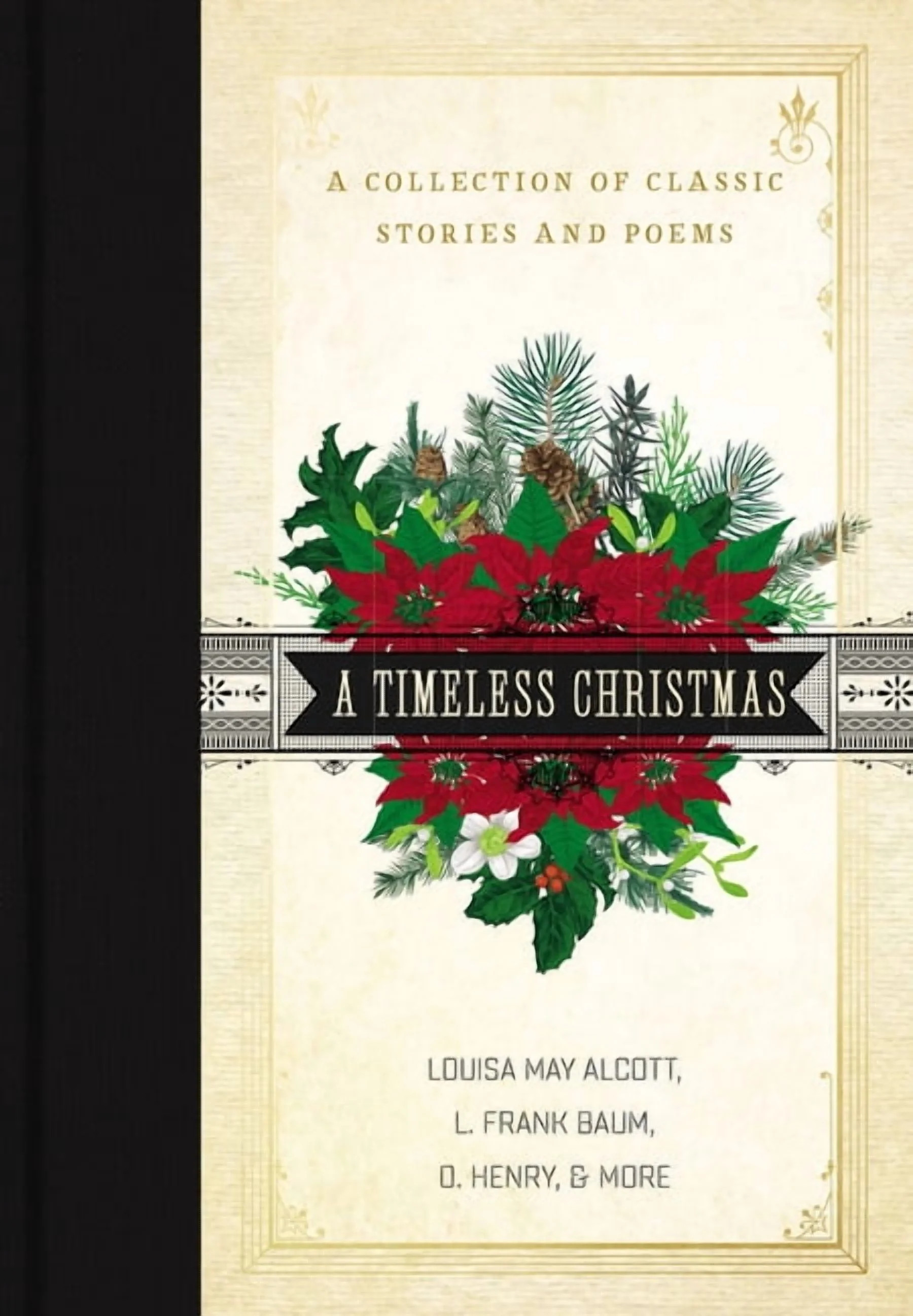 A Timeless Christmas: A Giftable Collection of Classic Christmas Stories and Seasonal Poetry, (Ha... | Walmart (US)