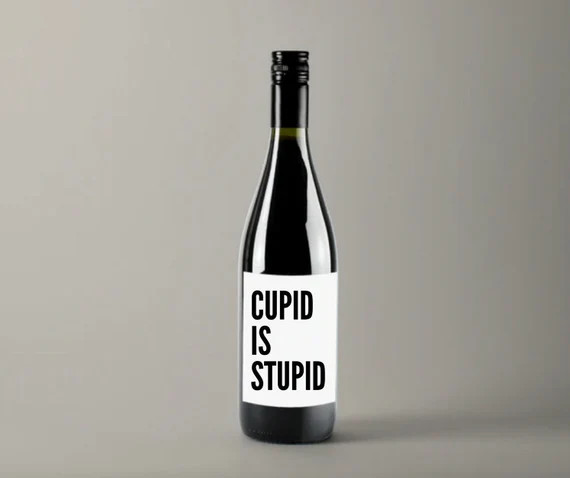 Galentine's Day Wine Label cupid is stupid | Etsy | Etsy (US)