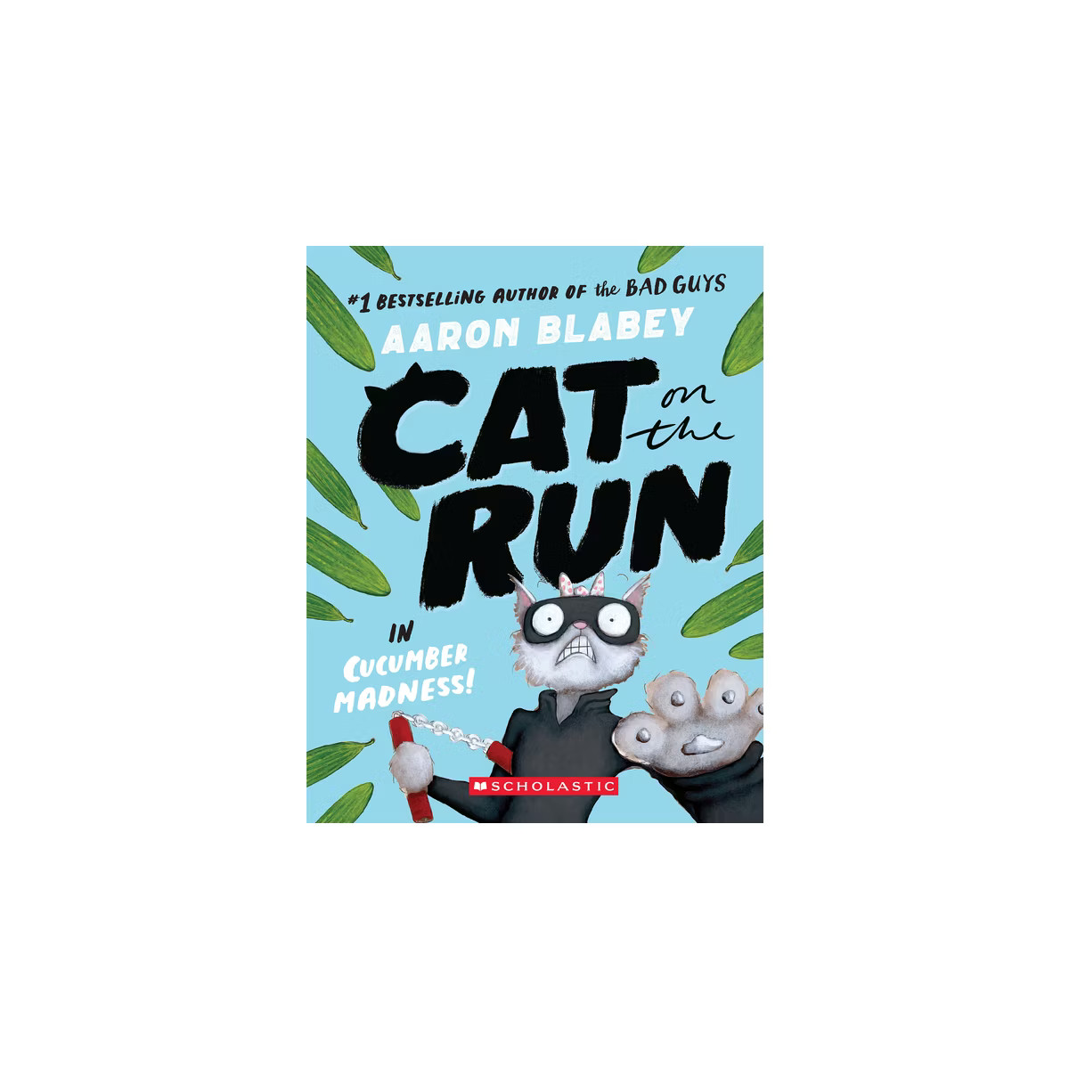 Cat on the Run in Cucumber Madness! (Cat on the Run #2) - by  Aaron Blabey (Paperback) | Target