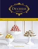 Duchess Bake Shop: French-Inspired Recipes from Our Bakery to Your Home: A Baking Book | Amazon (US)