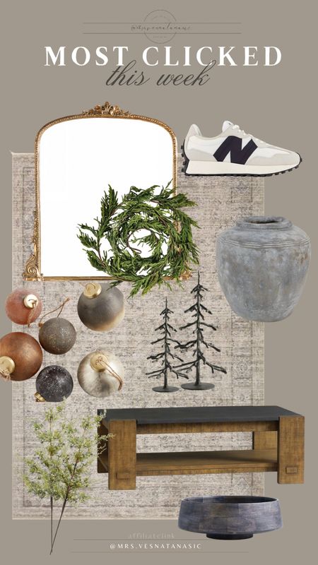 Most clicked this week! My dream mirror is here and our coffee table! Love all of these! The New Balance sneakers are amazing and would be a great gift idea!

You can use my code VESNATANASIC15 for 15% off orders of $75+ at Afloral!! That includes my favorite Norfolk Pine garland, wreath and stems! 

Best sellers, top sellers, Joss and Main, Wayfair, Wayfair finds, H&M, Target, Norfolk garland, Pottery Barn, candle holder, Target home, Amazon, Wayfair home, Wayfair finds, rugs, Loloi rugs, ornaments, Crate & Barrel, Zoya, Christmas, Holiday, Holiday decor, Christmas tree, Christmas home, 

#LTKhome #LTKHolidaySale #LTKGiftGuide