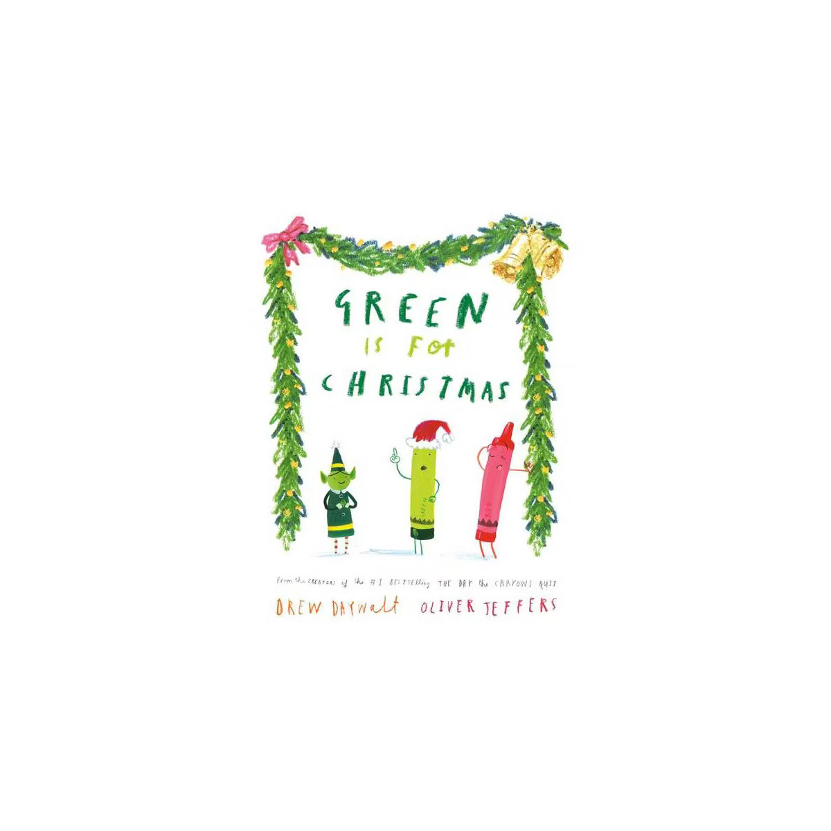 Green Is For Christmas - by Drew Daywalt (Hardcover) | Target