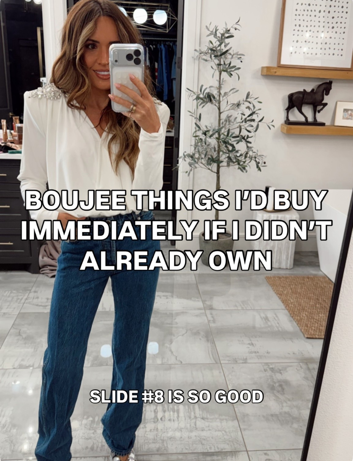 Boujee things I’d buy immediate if I don’t already own!